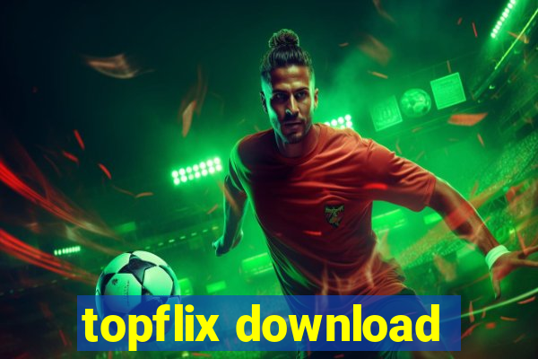 topflix download